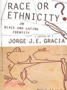 Race or Ethnicity?: On Black and Latino Identity