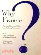 Why France? ─ American Historians Reflect on an Enduring Fascination