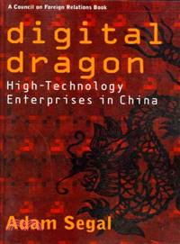Digital Dragon:High-Technology Enterprises in China