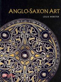 Anglo-Saxon Art ─ A New History