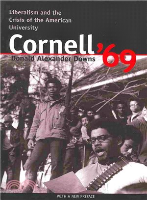 Cornell '69—Liberalism and the Crisis of the American University