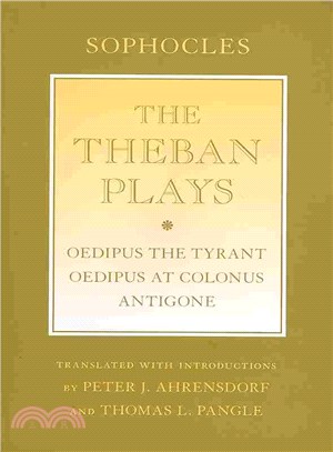 The Theban Plays ─ Oedipus the Tyrant / Oedipus at Colonus / Antigone