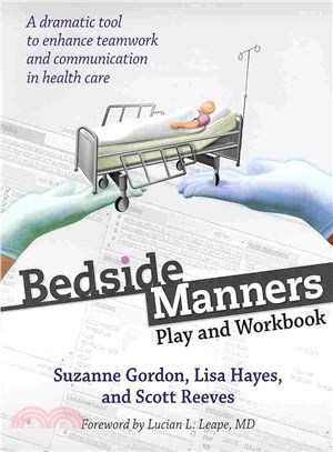 Bedside Manners ― Play and Workbook
