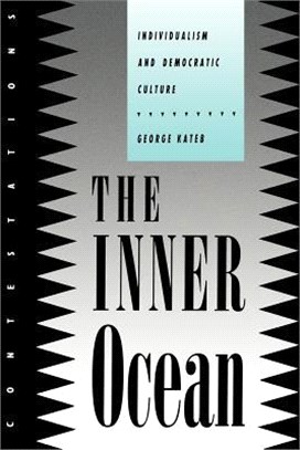 The Inner Ocean—Individualism and Democratic Culture