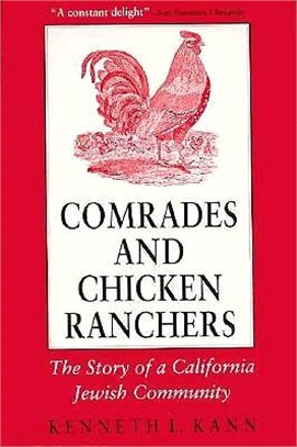 Comrades and Chicken Ranchers ― The Story of a California Jewish Community