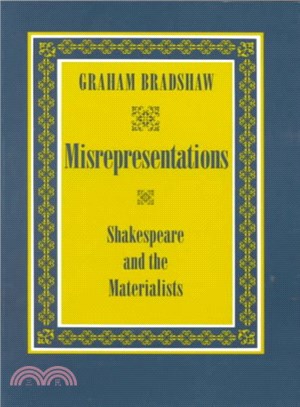 Misrepresentations ― Shakespeare and the Materialists