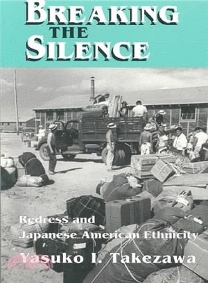 Breaking the Silence ― Redress and Japanese American Ethnicity