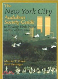 The New York City Audubon Society Guide to Finding Birds in the Metropolitan Area