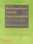 Reenchantment Without Supernaturalism ─ A Process Philosophy of Religion