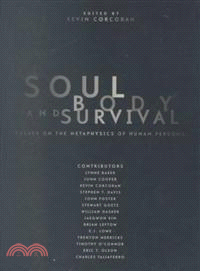 Soul, Body, and Survival