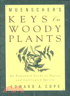 Keys to Woody Plants: An Expanded Guide to Native and Cultivated Species