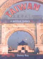 Taiwan :a political history ...