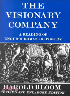 The Visionary Company ─ A Reading of English Romantic Poetry