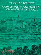 Community and Social Change in America