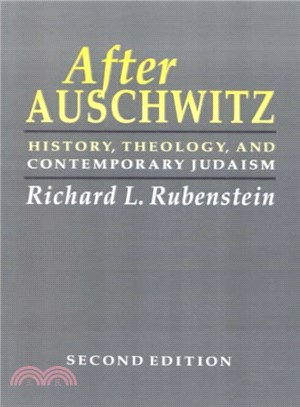 After Auschwitz ─ History, Theology, and Contemporary Judaism