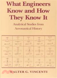 What Engineers Know and How They Know It ─ Analytical Studies from Aeronautical History