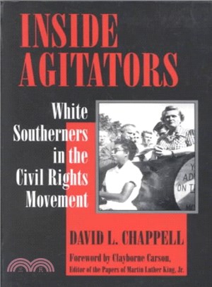 Inside Agitators ― White Southerners in the Civil Rights Movement