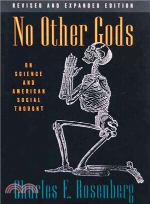 No Other Gods ― On Science and American Social Thought