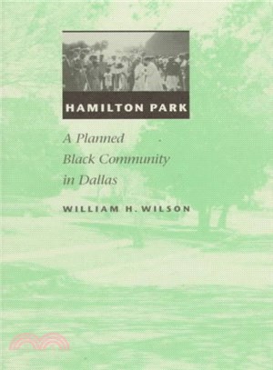 Hamilton Park ― A Planned Black Community in Dallas