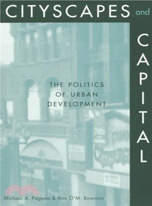 Cityscapes and Capital ― The Politics of Urban Development