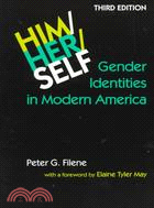 Him/Her/Self ─ Gender Identities in Modern America