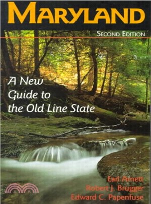 Maryland ─ A New Guide to the Old Line State
