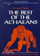 Best of the Achaeans ─ Concepts of the Hero in Archaic Greek Poetry