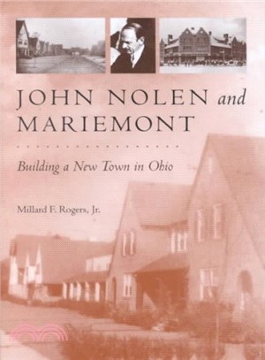 John Nolen & Mariemont ─ Building a New Town in Ohio