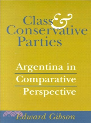 Class and Conservative Parties ─ Argentina in Comparative Perspective