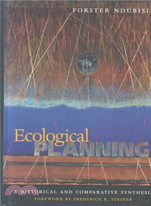 Ecological Planning ─ A Historical and Comparative Synthesis