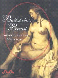 Bathsheba's Breast ─ Women, Cancer & History