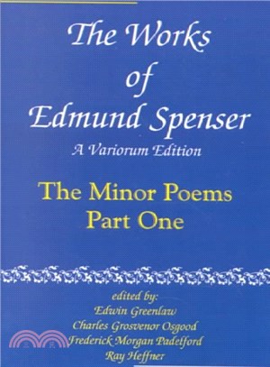 The Works of Edmund Spenser ― The Minor Poems