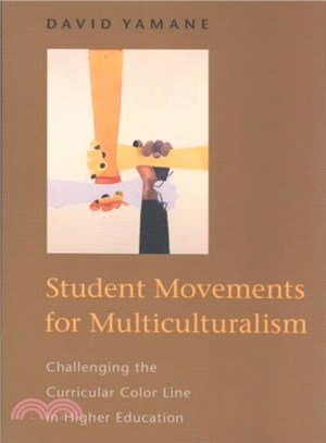 Student Movements for Multiculturalism ― Challenging the Curricular Color Line in Higher Education