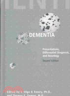 Dementia: Presentations, Differential Diagnosis, and Nosology
