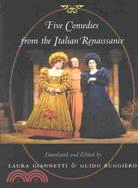 Five Comedies from the Italian Renaissance