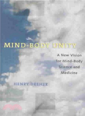 Mind-body unity :a new visio...