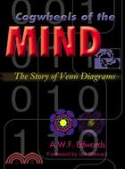 Cogwheels of the Mind ─ The Story of Venn Diagrams