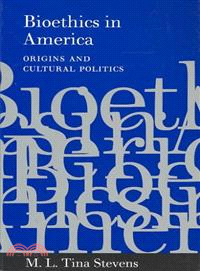 Bioethics in America ─ Origins and Cultural Politics