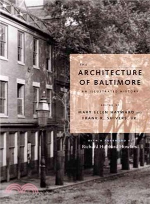 The Architecture of Baltimore ─ An Illustrated History