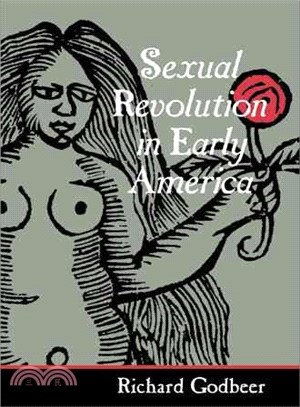 Sexual Revolution in Early America