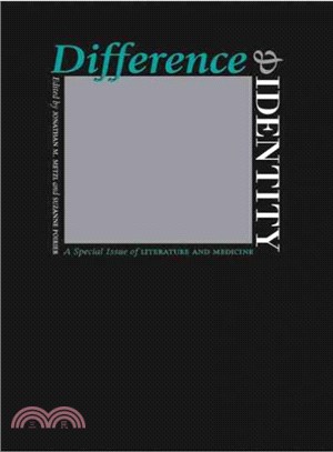 Difference And Identity ─ A Special Issue Of Literature And Medicine