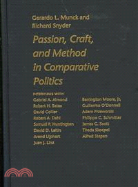 Passion, Craft, And Method in Comparative Politics