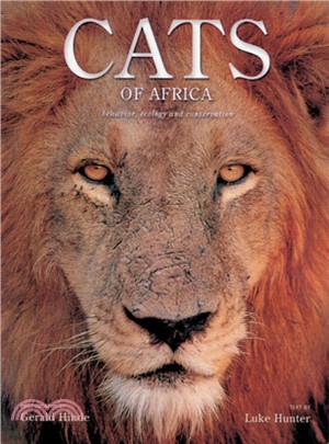 Cats of Africa：Behavior, Ecology, and Conservation