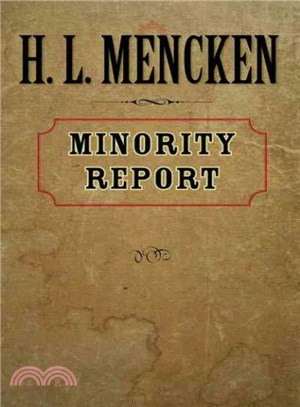 Minority Report ─ H. L. Mencken's Notebooks