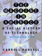 The Machine in America ─ A Social History of Technology