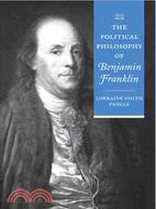 The Political Philosophy of Benjamin Franklin