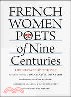 French Women Poets of Nine Centuries ─ The Distaff and the Pen