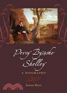 Percy Bysshe Shelley :a biog...