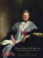 Mary Elizabeth Garrett ─ Society and Philanthropy in the Gilded Age