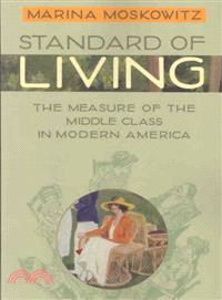 Standard of Living ― The Measure of the Middle Class in Modern America